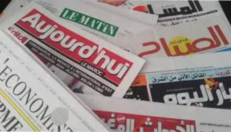 أهم ماتداولته الصحف المغربية الصادرة اليوم الإثنين